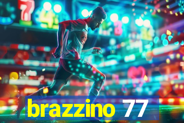 brazzino 77